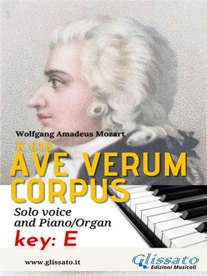 cover image of Ave Verum--Solo voice and Piano/Organ (in E)